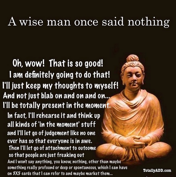 A wise man once said nothing meme