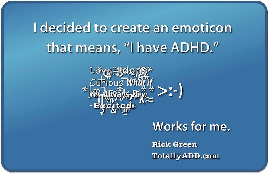 I decided to create an emoticon that means I have ADHD meme
