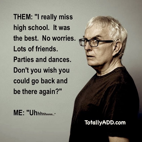 I Miss Highschool Meme
