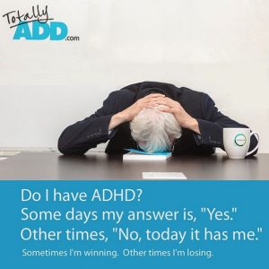 I Have ADHD