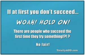 If at First You Don't Succeed