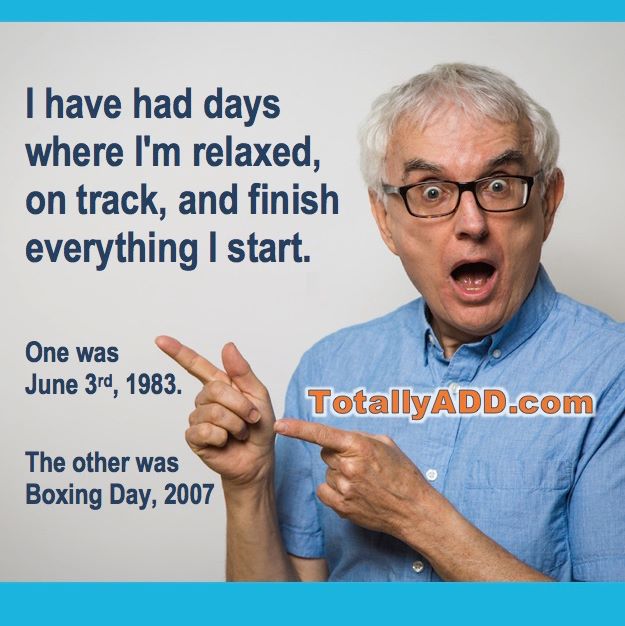 Meme about being relaxed by TotallyADD