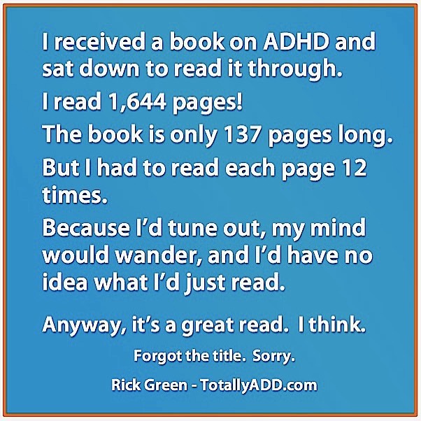 Meme about reading a book about ADHD by TotallyADD and Rick Green