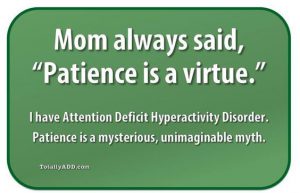 Patience is a Virtue