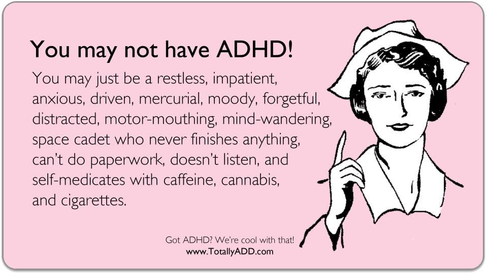 Meme about not having ADHD from TotallyADD