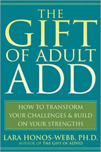 The Gift of Adult ADHD