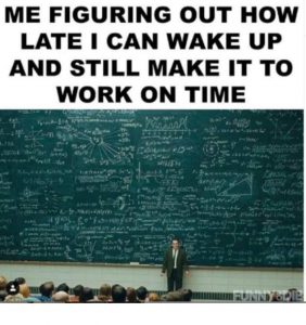 Meme about scientific approach to waking up on time