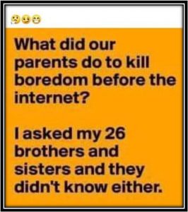 Dad Joke What Did Parents do to kill time