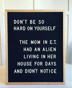 Joke about not being hard on yourself